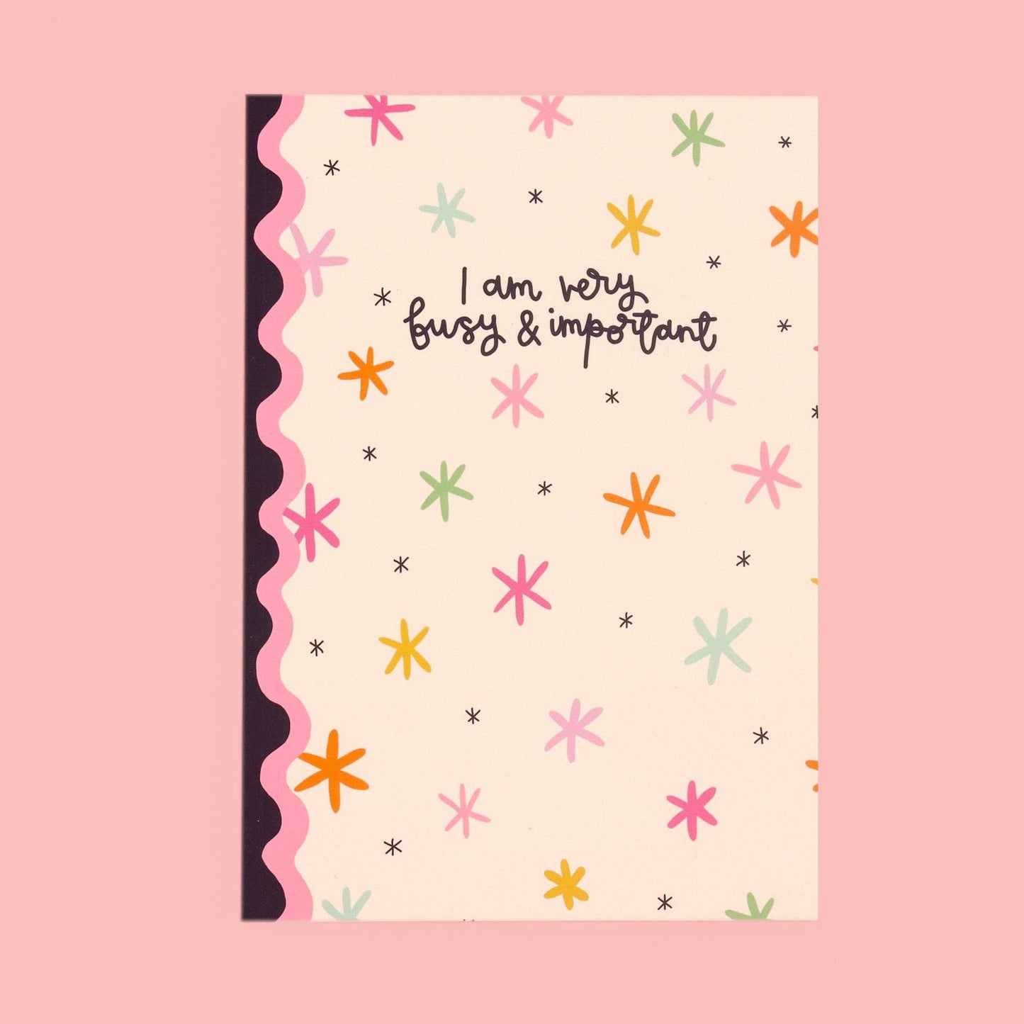 A5 notebook - I am very busy & important